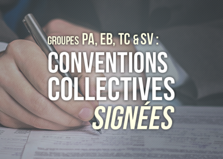 Groupes PA EB TC SV : conventions collectives signées
