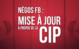 Négos FB : Mise à jour à propos de la CIP