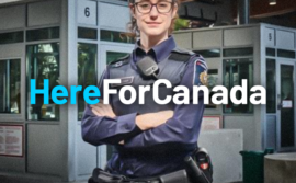 Photo of Border Services Officer with the words Here for Canada