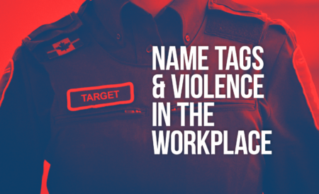Photo of BSO with words "Name tags and violence in the workplace" along with a name tag with the word "target" on it